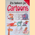 Zo teken je cartoons: stap voor stap leer je fantastische cartoons tekenen door Paul B. Davies e.a.