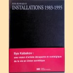 Ilya Kabakov: Installations 1983-1995 door Marina - and others Lewisch