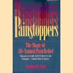 Painstoppers: The Magic of All-Natural Pain Relief door Norman D. Ford