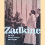 Zadkine en zijn Nederlandse leerlingen door Ingrid Brons Zadkine en zijn Nederlandse leerlingen door Ingrid Brons