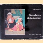 Nederlandse Klederdrachten door Elsa M. Valeton