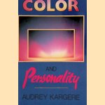 Color and Personality door Audrey Kargere