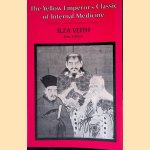 The Yellow Emperor's Classic of Internal Medicine door Ilza Veith