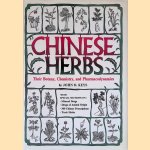 Chinese Herbs, Their Botany, Chemistry, and Pharmacodynamics door John D. Keys