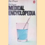 The Penguin Medical Encyclopedia door Peter Wingate