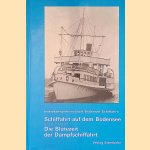 Schiffahrt auf dem Bodensee: Band 2: Die Blütezeit der Dampfschiffahrt: Beitrag zur Geschichte des Bodensees, Geschichte der einzelnen Schiffe und Register door Klaus von Rudloff e.a.