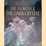 The World of the Dark Crystal door J.J. Llewellyn e.a.
