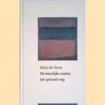 De Innerlijke Ruimte: een spirituele weg
Maria de Groot
€ 10,00 De Innerlijke Ruimte: een spirituele weg
Maria de Groot
€ 10,00