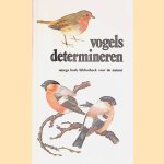 Vogels determineren door W.P. Postma e.a.