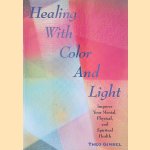 Healing with Color & Light
Theo Gimbel
€ 20,00 Healing with Color & Light
Theo Gimbel
€ 20,00