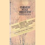 Chinese Folk Medicine
Heinrich Wallnofer e.a.
€ 10,00 Chinese Folk Medicine
Heinrich Wallnofer e.a.
€ 10,00