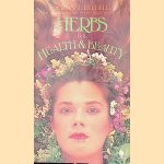 Herbs for Health & Beauty door Suzanne Beedell