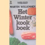 Het Winterkookboek door Martin Willemsen Het Winterkookboek door Martin Willemsen
