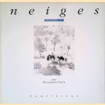 Neiges: Pour memoire door Elisabeth Foch