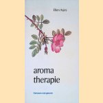 Aromatherapie: genezen met geuren door Ellen Asjes
