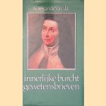 Innerlijke Burcht: Gewetensbrieven: Kleinere geschriften: gedichten, gebeden, zoek jezelf in mij, antwoord op een uitdaging, raadgevingen, losse fragmenten
Teresa of Avila
€ 20,00 Innerlijke Burcht: Gewetensbrieven: Kleinere geschriften: gedichten, gebeden, zoek jezelf in mij, antwoord op een uitdaging, raadgevingen, losse fragmenten
Teresa of Avila
€ 20,00