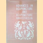 Advances in Acupuncture and Acupuncture Anaesthesia door Qiu Maoliang