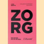 Zorg: een betere kijk op de mens door Lynn Berger