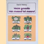 Verse groente van maand tot maand
David Mabey
€ 7,50 Verse groente van maand tot maand
David Mabey
€ 7,50