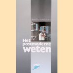 Het postmoderne weten: een verslag door Jean-François Lyotard