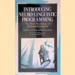Introducing Neuro-Linguistic Programming: The New Psychology of Personal Excellence
Joseph O'Connor e.a.
€ 6,50 Introducing Neuro-Linguistic Programming: The New Psychology of Personal Excellence
Joseph O'Connor e.a.
€ 6,50
