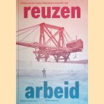 Reuzenarbeid: de bouw van het moderne Nederland in beeld 1861-1918
Willem van der Ham
€ 25,00 Reuzenarbeid: de bouw van het moderne Nederland in beeld 1861-1918
Willem van der Ham
€ 25,00
