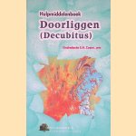 Doorliggen (decubitis): hulpmiddelenboek door E.H. Coene