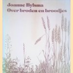 Over broden en broodjes
Joanne Bijlsma
€ 7,50 Over broden en broodjes
Joanne Bijlsma
€ 7,50