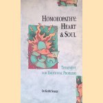 Homoeopathy: Heart and Soul door Keith Souter
