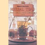 Herbal Teas for Health and Healing door Ceres