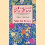 Fragrant Pharmacy door Valerie Worwood