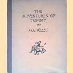 The Adventures of Tommy door H.G. Wells