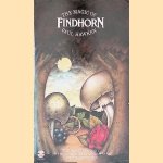 The Magic of Findhorn door Paul Hawken The Magic of Findhorn door Paul Hawken