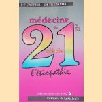 L'Ethiopathie, médecine du XXIe siècle
Jean-François Gautier e.a.
€ 10,00 L'Ethiopathie, médecine du XXIe siècle
Jean-François Gautier e.a.
€ 10,00