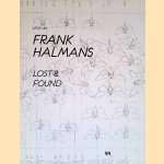 Frank Halmans: lost & found door Robbert Roos