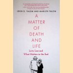 A Matter of Death and Life: Love, Loss and What Matters in the End
Irvin Yalom e.a.
€ 12,50 A Matter of Death and Life: Love, Loss and What Matters in the End
Irvin Yalom e.a.
€ 12,50