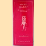 Heksenkruiden: De magische wereld der kruiden door Greet Buchner Heksenkruiden: De magische wereld der kruiden door Greet Buchner