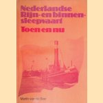 De Nederlandse Rijn- en binnensleepvaart: toen en nu
Martin van de Geer
€ 6,00 De Nederlandse Rijn- en binnensleepvaart: toen en nu
Martin van de Geer
€ 6,00