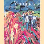 Vlaminck: un instinct fauve
Maïthé Vallès-Bled
€ 10,00 Vlaminck: un instinct fauve
Maïthé Vallès-Bled
€ 10,00