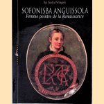 Sofonisba Anguissola: femme peintre de la Renaissance
Ilya Sandra Perlingieri
€ 40,00 Sofonisba Anguissola: femme peintre de la Renaissance
Ilya Sandra Perlingieri
€ 40,00