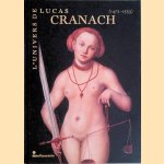 L'Univers de Lucas Cranach 1472-1553
Guido Messling
€ 40,00 L'Univers de Lucas Cranach 1472-1553
Guido Messling
€ 40,00