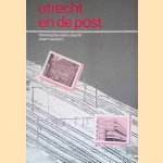 Utrecht en de post
Marc van Dort
€ 6,00