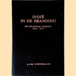 Indië in de branding: een diplomatiek steekspel 1840-1843 door Annette Jacqueline Marie Goedemans Indië in de branding: een diplomatiek steekspel 1840-1843 door Annette Jacqueline Marie Goedemans