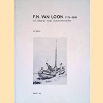 F.N. van Loon 1775-1840: een vergeten Friese scheepsontwerper
W.F. Broos
€ 10,00 F.N. van Loon 1775-1840: een vergeten Friese scheepsontwerper
W.F. Broos
€ 10,00