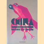 Outsider Art Museum: China: Catalogus = Catalogue door Hans - and others Looijen Outsider Art Museum: China: Catalogus = Catalogue door Hans - and others Looijen