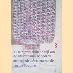 Kunstnijverheid in de stijl van de Amsterdamse School en art deco uit de ateliers van de familie Bogtman
Harold D.E. - en naderen Bos
€ 12,50 Kunstnijverheid in de stijl van de Amsterdamse School en art deco uit de ateliers van de familie Bogtman
Harold D.E. - en naderen Bos
€ 12,50