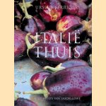 Italië thuis door Ursula Ferrigno e.a. Italië thuis door Ursula Ferrigno e.a.