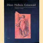 Dürer Holbein Grünewald: Meisterzeichnungen der deutschen Renaissance aus Berlin und Basel
Alexander Dückers
€ 25,00 Dürer Holbein Grünewald: Meisterzeichnungen der deutschen Renaissance aus Berlin und Basel
Alexander Dückers
€ 25,00
