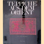 Teppiche aus dem Orient door Ulrich Schürmann Teppiche aus dem Orient door Ulrich Schürmann