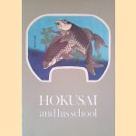 Japanese prints III: Hokusai and his school. Japanese prints c. 1800-1840 door Charlotte - a.o. Rappard-Boon Japanese prints III: Hokusai and his school. Japanese prints c. 1800-1840 door Charlotte - a.o. Rappard-Boon